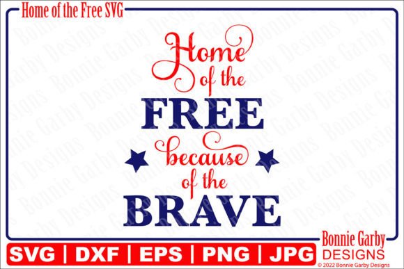 Home of the Free Patriotic SVG Cut File: A Comprehensive Guide for Creators